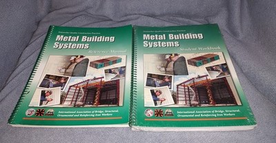 Metal Building Systems  Reference Manual and Student Workbook