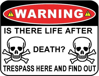 Is There Life After Death? Trespass Here and Find Out Laminated Funny Sign
