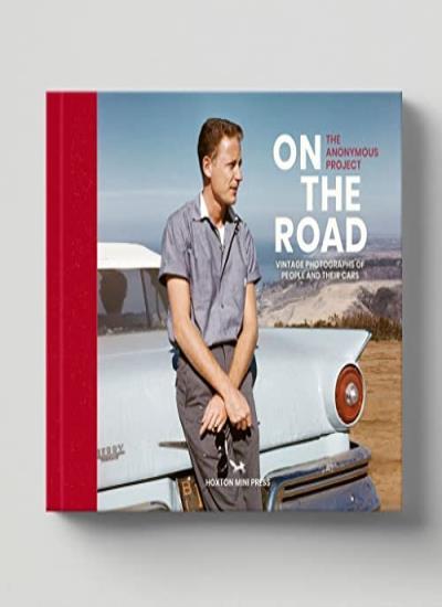 On The Road: Vintage photographs of people and their cars-The An - Image 6