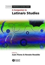A Companion to Latina/o Studies by Juan Flores: Used