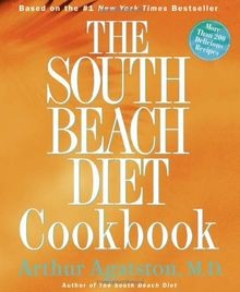 The South Beach Diet Cookbook: More Than 200 Delici... | Buch | Zustand sehr gut