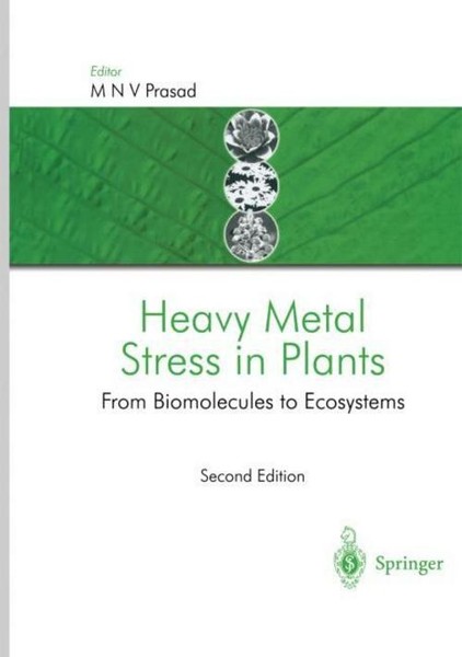 Heavy Metal Stress In Plants M. N. V. Prasad-image