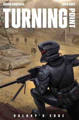Turning Point (Galaxy's Edge, Band 7) | Anspach, Jason | Buch