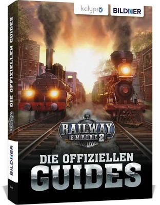 Railway Empire 2: Die Offiziellen Guides | Andreas Zintzsch (u. a.) | Deutsch