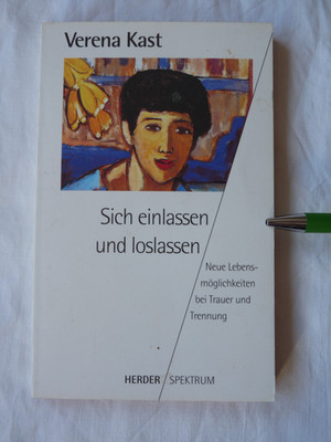 Verena Kast Sich einlassen und loslassen