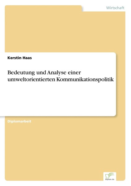 Bedeutung Und Analyse Einer Umweltorientierten Kommunikationspolitik Haas Buch-image