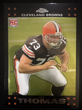 2007 Topps Chrome Joe Thomas #TC264 Rookie Card Cleveland Browns HOF RC. rookie card picture