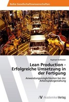 Lean Production - Erfolgreiche Umsetzung In Der Fertigung Raphael Farfeleder