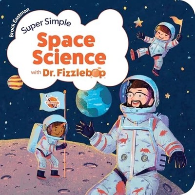 Super Simple Space Science with Dr. Fizzlebop - Children's Board Books NEW Brock