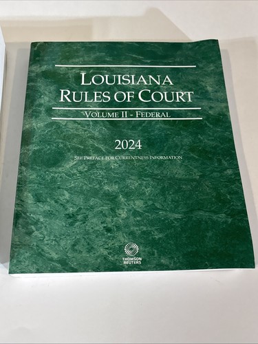Louisiana Rules Of Court 2024 Volumes 1 & 2 State + Federal Thomson Reuters - Picture 3 of 7