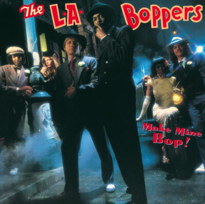 L.A. Boppers   Make Mine Bop New cd ptg