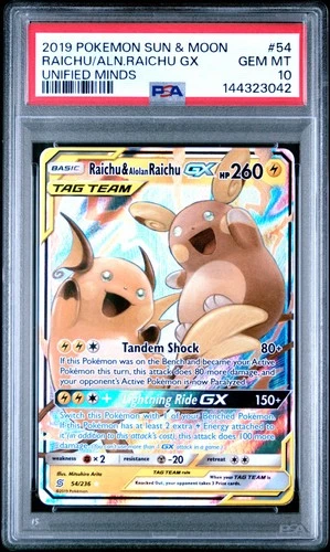 2019 RAICHU & ALOLAN RAICHU GX 54/236 UNIFIED MINDS POKEMON PSA 10