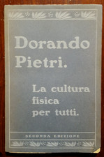 17861-DORANDO PIETRI LA CULTURA FISICA PER TUTTI CON QUESTIONARIO,OTTIMO INTONSO