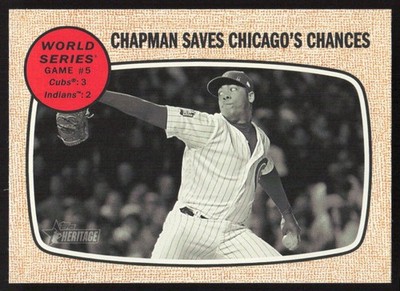 2017 Topps Heritage Chapman Aroldis Chapman WSHL #155 Chicago Cubs