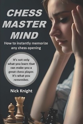 Nick Knight Chess Master Mind (Taschenbuch)