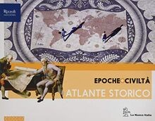 Epoche e civiltà. Atlante storico. Per la Scuola me... | Buch | Zustand sehr gut