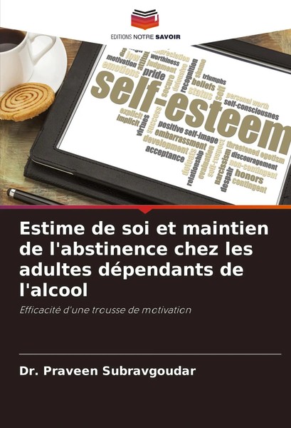 Praveen Subravgoudar | Estime De Soi Et Maintien De L'abstinence Chez Les...-image