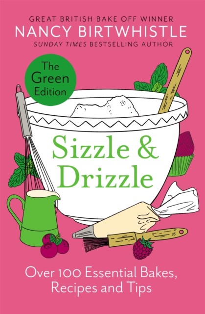 Sizzle & Drizzle by Nancy Birtwhistle (Hardback Book)