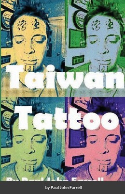 Paul John Farrell | Taiwan Tattoo | Taschenbuch | Englisch (2022) | [.]