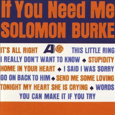 If You Need Me, Solomon Burke, New