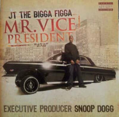 JT THE BIGGA FIGGA』GANGSTA RAP G-LUV Game Tight - Album by JT the