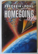Homegoing Frederik Pohl (HC) Del Rey (First Edition) 1989