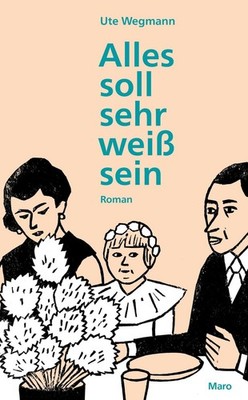 Alles soll sehr weiß sein Roman