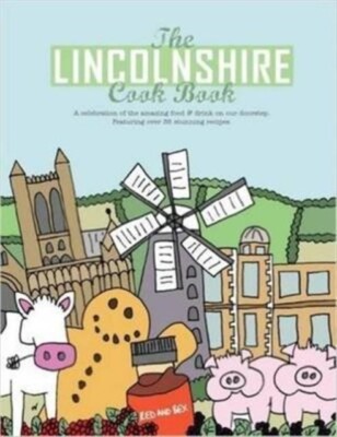 Nicola Hall The Lincolnshire Cook Book (Paperback) Get Stuck in (US IMPORT)