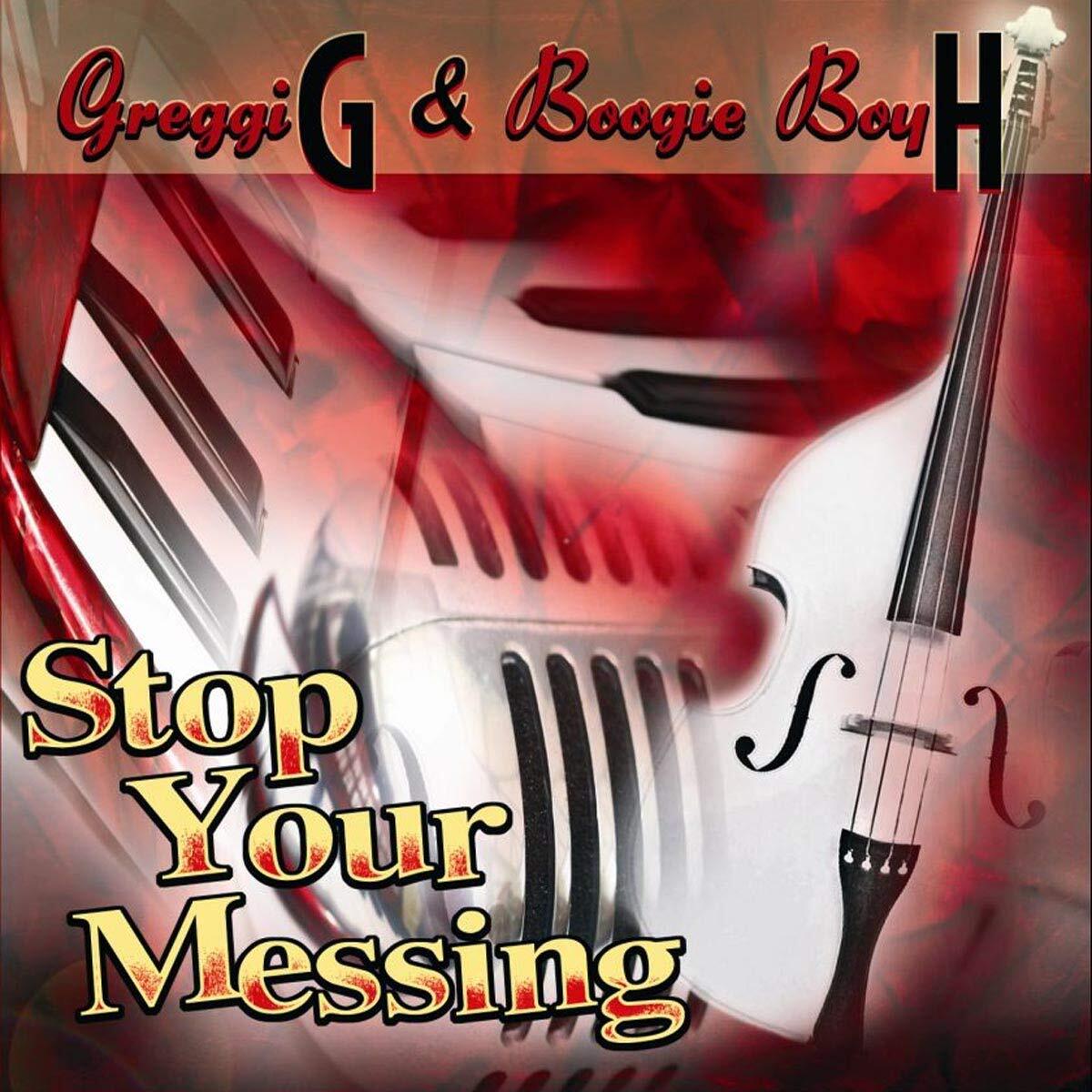 Greggi G. Stop Your Messing (CD)