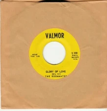 THE ROOMMATES - GLORY OF LOVE/NEVER KNEW - VALMOR RECORDS 45 - GREAT SHAPE