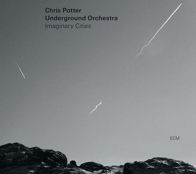 Chris Potter Imaginary Cities (CD)