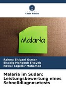 Rahma Eltigani Osman (U. A.) | Malaria Im Sudan: Leistungsbewertung Eines...