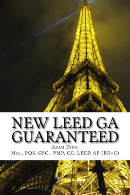Adam Ding NEW LEED v4 GREEN ASSOCIATE GUARANTEED (Taschenbuch)