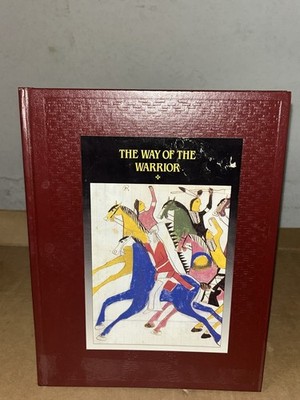 1993 The Way Of The Warrior, (American Indians Library) Time-Life Books