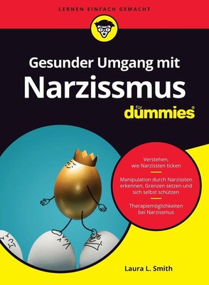 Gesunder Umgang mit Narzissmus für Dummies | Laura L. Smith | Taschenbuch | 2024