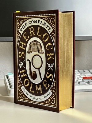 The Complete Sherlock Holmes Goldschnitt Edition Arthur Conan Doyle - Sehr Gut