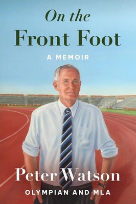 Peter Watson | On the Front Foot | Taschenbuch | Englisch (2026) | A Memoir