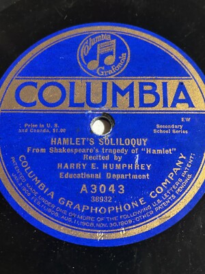 Rare Harry Humphrey Columbia 78 - Hamlet's Soliloquy Shakespeare Play