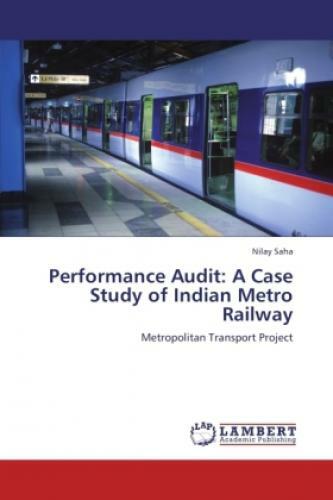 Thumbnail - Performance Audit: A Case Study Of Indian Metro Railway Metropolitan