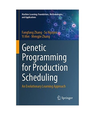 Genetic Programming for Production Scheduling: An Evolutionary Learning Approach