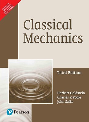 Classical Mechanics by Herbert Goldstein 3rd INTL ED 9788131758915