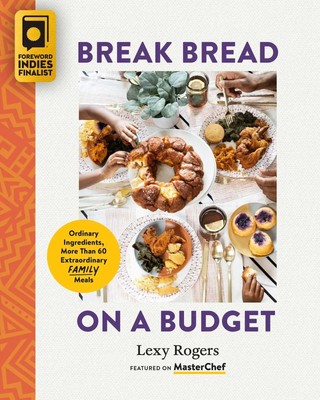 Break Bread on a Budget | Ordinary Ingredients, Extraordinary Meals | Rogers