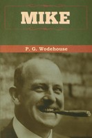 Mike | P. G. Wodehouse | Taschenbuch | Kartoniert / Broschiert | Englisch | 2020