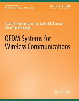 OFDM Systems for Wireless Communications Mahesh Banavar