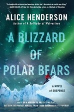 Alice Henderson A Blizzard of Polar Bears (Paperback) Alex Carter Series