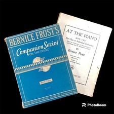 Lot of 2 Vtg Bernice Frost Piano Books Companion Series and At The Piano Book 2