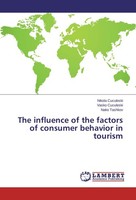 The Influence Of The Factors Of Consumer Behavior In Tourism Nikola Cuculeski