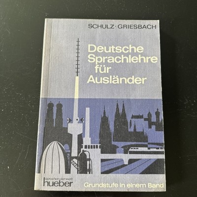 Deutsche Sprachlehre fur Auslander - Grundstufe in einem Band ~ Max Verlag 1971