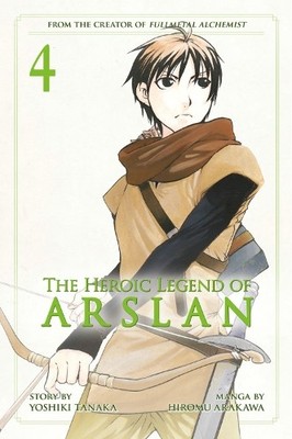 Yoshitaka Tanaka Hiromu Arakawa The Heroic Legend Of Arslan 4 (Paperback)
