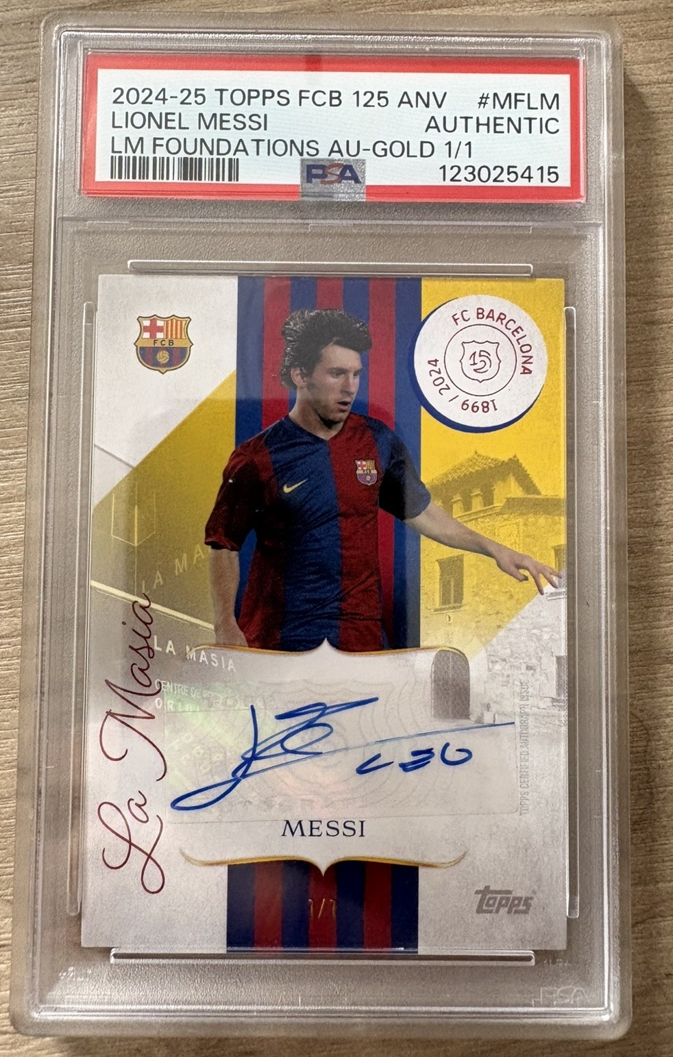 Lionel Messi 2024 Topps FC Barcelona 125 Anniv. Foundations Gold  1/1 Auto PSA
